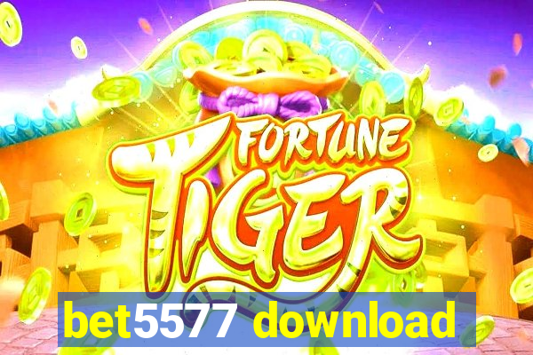 bet5577 download